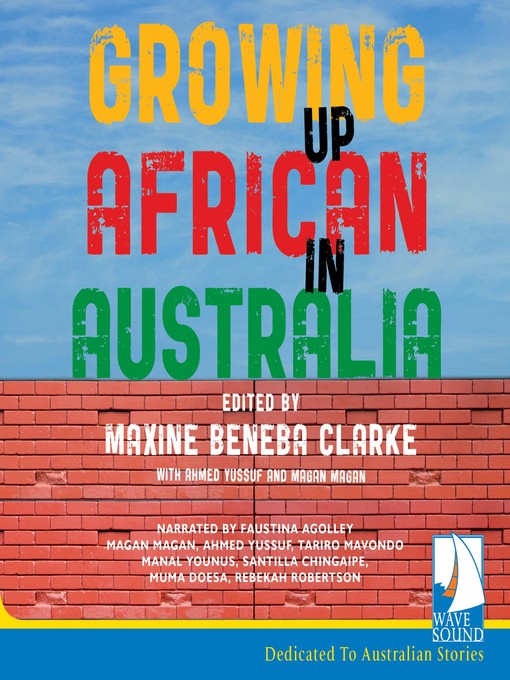 Title details for Growing Up African in Australia by Maxine Beneba Clarke - Available